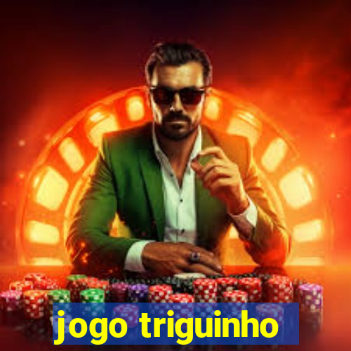 jogo triguinho